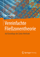 Vereinfachte Fliezonentheorie: Auf Grundlage Der Zarka-Methode