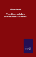 Vererbbare cellulare Stoffwechselkrankheiten