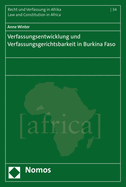 Verfassungsentwicklung Und Verfassungsgerichtsbarkeit in Burkina Faso