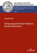 Verfassungsrechtliche Probleme Gro?er Koalitionen