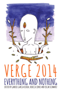 Verge 2014: Everything and Nothing