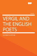 Vergil and the English Poets