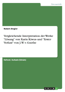 Vergleichende Interpretation der Werke "Lsung" von Karin Kiwus und "Erster Verlust" von J. W. v. Goethe