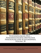 Verhandlungen Der ... Versammlung[en] Deutscher Philologen Und Schulm Nner