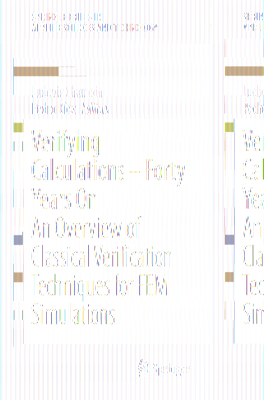 Verifying Calculations - Forty Years on: An Overview of Classical Verification Techniques for FEM Simulations - Chamoin, Ludovic (Editor), and Dez, Pedro (Editor)