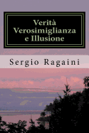 Verita Verosimiglianza E Illusione