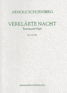 Verklarte Nacht (Transfigured Night), Op. 4 (1943 Revision): Full Score