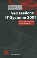 Verlassliche It-Systeme 2001: Sicherheit in Komplexen It-Infrastrukturen