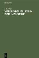 Verlustquellen in Der Industrie: (Waste in Industry)