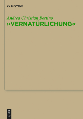 "Vernat?rlichung" - Bertino, Andrea Christian