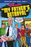 Veronica: My Father's Betrayal