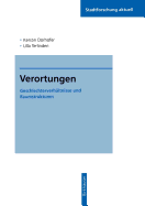 Verortungen: Geschlechterverhaltnisse Und Raumstrukturen