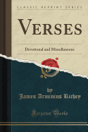 Verses: Devotional and Miscellaneous (Classic Reprint)