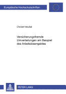 Versicherungsfremde Umverteilungen Am Beispiel Des Arbeitslosengeldes