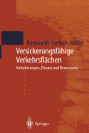 Versickerungsfhige Verkehrsflchen: Anforderungen, Einsatz und Bemessung