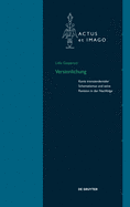 Versinnlichung: Kants Transzendentaler Schematismus Und Seine Revision in Der Nachfolge