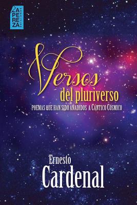 Versos del pluriverso - Ediciones, La Pereza, and Cardenal, Ernesto