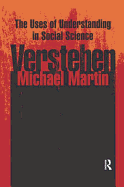 Verstehen: The Uses of Understanding in the Social Sciences