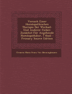 Versuch Einer Homopathischen Therapie Der Wechsel- Und Anderer Fieber: Zun?chst F?r Angehende Homopathiker, I Theil