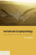 Vertebrate Ecophysiology: An Introduction to Its Principles and Applications