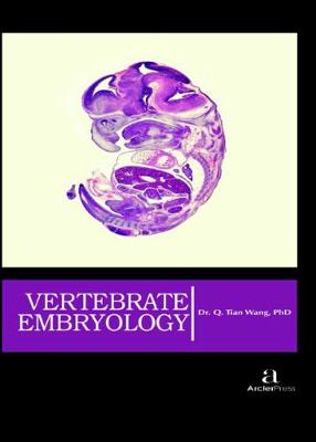 Vertebrate Embryology - Wang, Q. Tian (Editor)