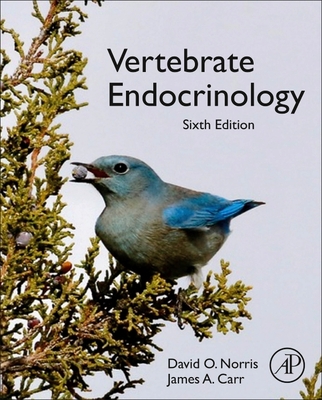 Vertebrate Endocrinology - Norris, David O, PhD, and Carr, James A
