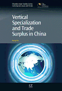 Vertical Specialization and Trade Surplus in China