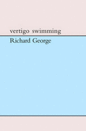 Vertigo Swimming - George, Richard