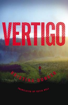 Vertigo - Dunker, Kristina, and Bell, Katja (Translated by)