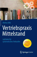 Vertriebspraxis Mittelstand: Leitfaden Fur Systematisches Verkaufen