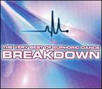 Very Best of Euphoric Dance: Breakdown [Bonus DVD]