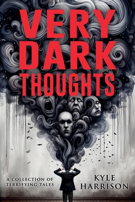 Very Dark Thoughts - Harrison, Kyle, and Books, Velox