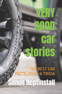 VERY GOOD car stories: Lots of things to read about cars and the people who drive them