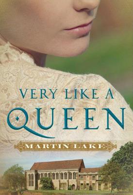 Very Like a Queen - Lake, Martin