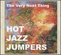 Very Next Thing - Hot Jazz Jumpers