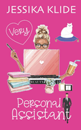 Very Personal Assistant of Big Book Boss: A forced proximity, office romance turned love story