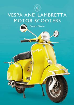 Vespa and Lambretta Motor Scooters - Owen, Stuart