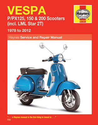 Vespa P/Px125, 150 & 200 Scooters (78 - 14): (incl. LML Star 2T) - Shoemark, Pete