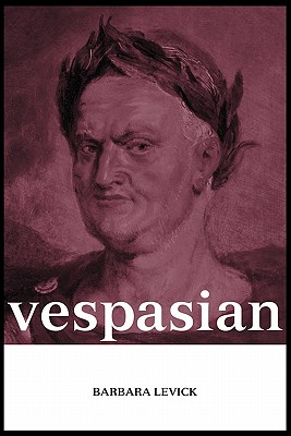 Vespasian - Levick, Barbara, Dr.
