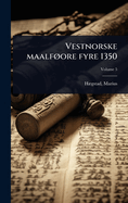 Vestnorske maalf, ore fyre 1350
