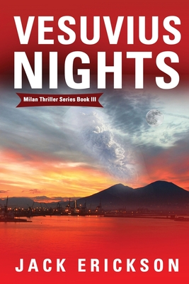 Vesuvius Nights - Erickson, Jack