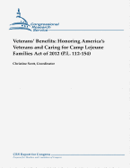 Veterans' Benefits: Honoring America's Veterans and Caring for Camp Lejeune Families Act of 2012 (P.L. 112-154)