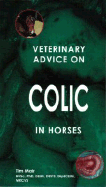 Veterinary Advice on Colic in Horses