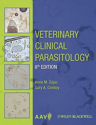 Veterinary Clinical Parasitology - Zajac, Anne M (Editor), and Conboy, Gary A (Editor)