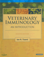 Veterinary Immunology - Tizard, Ian R