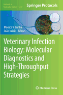 Veterinary Infection Biology: Molecular Diagnostics and High-Throughput Strategies