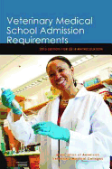Veterinary Medical School Admission Requirements (VMSAR): For 2014 Matriculation