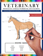Veterinary Physiology Animals Workbook and Coloring Anatomy Magnificent Learning Structure for Students & Even Adults