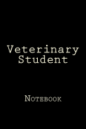 Veterinary Student: Notebook