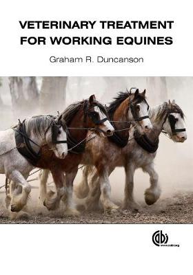 Veterinary Treatment for Working Equines [Op] - Duncanson, Graham R